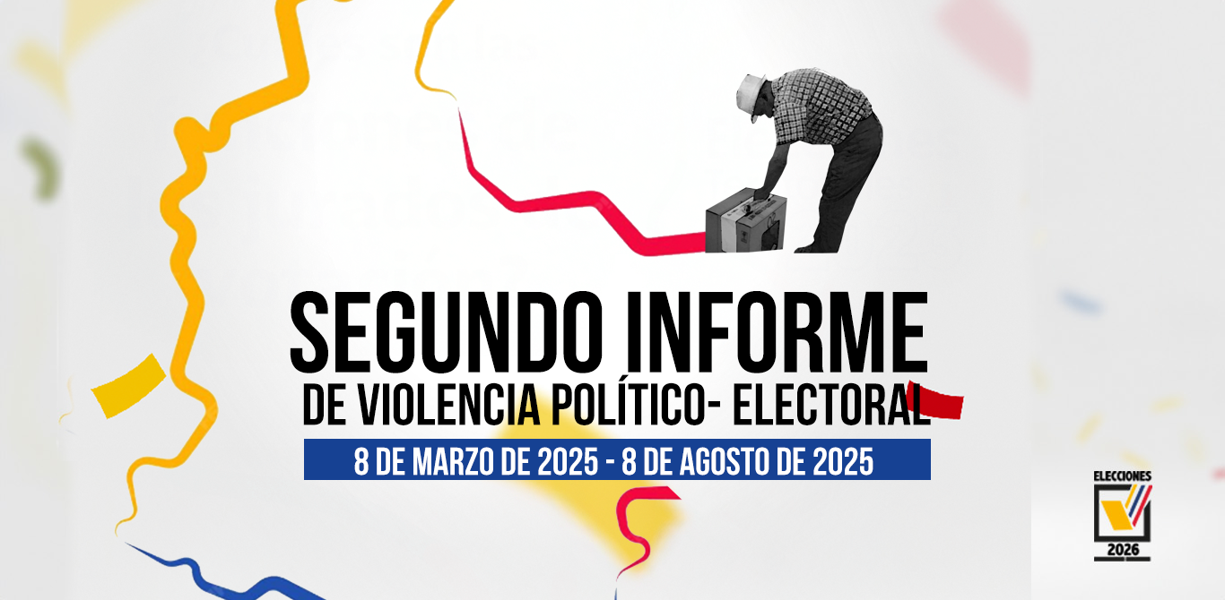 SEGUNDO INFORME DE VIOLENCIA POLÍTICO-ELECTORAL 2025