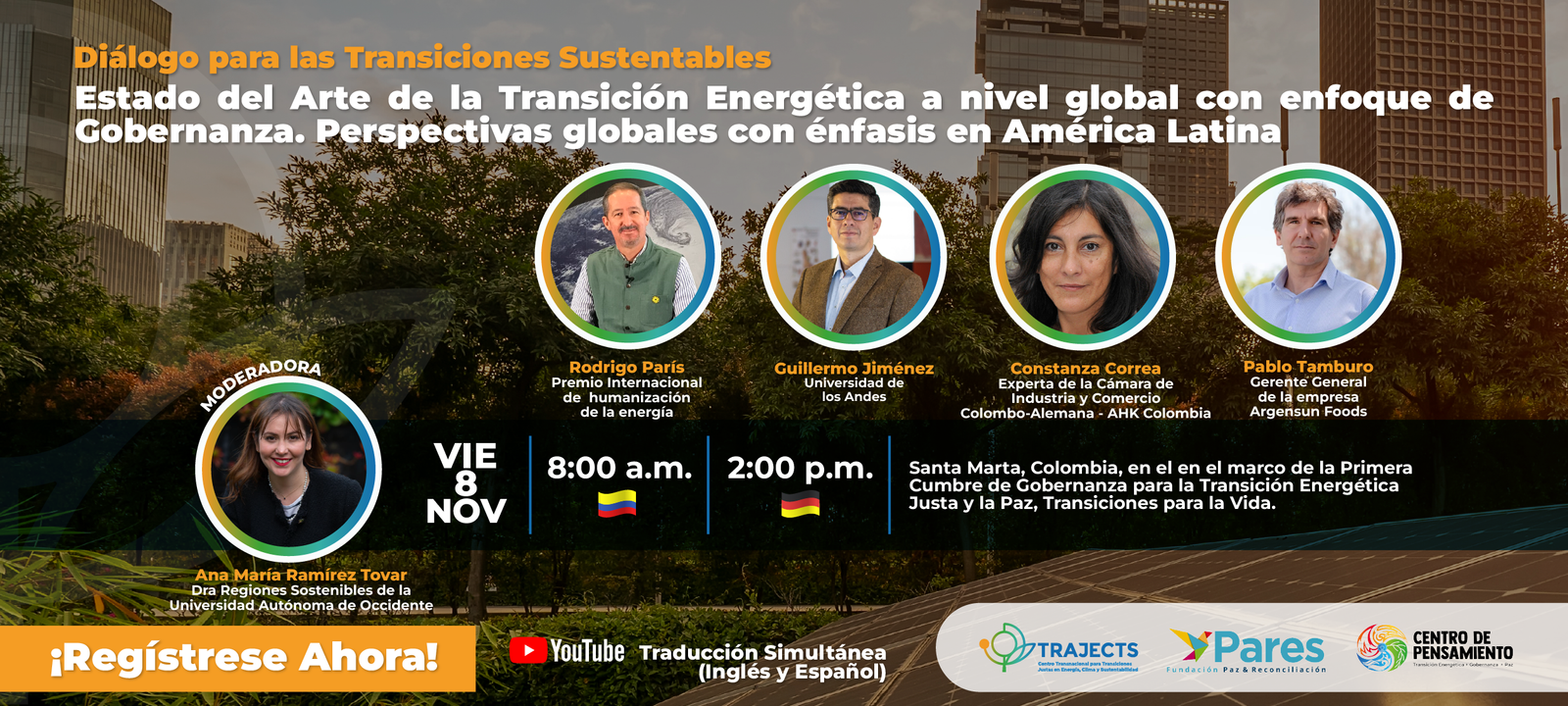 Diálogo para las Transiciones Sustentables: Estado del Arte de la Transición Energética a nivel global con enfoque de Gobernanza. Perspectivas globales con énfasis en América Latina