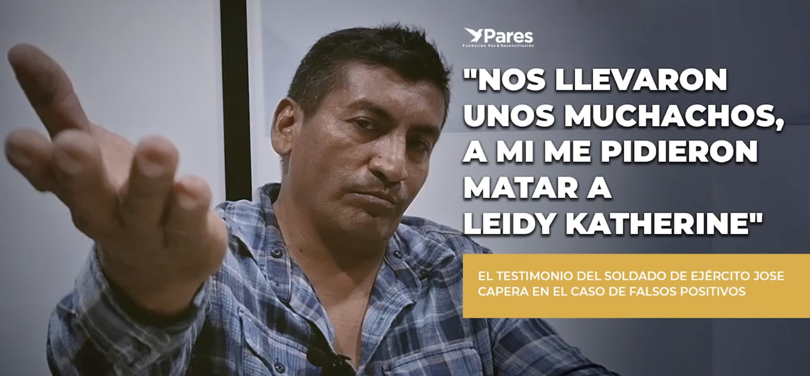 Testimonio del soldado del ejército en el caso de falsos positivos