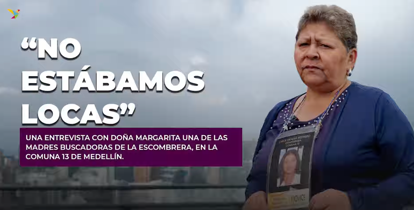 “No estábamos locas” : entrevista con una de las madres buscadoras de la escombrera en la comuna 13